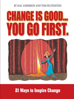 cover image of Change is Good, You Go First